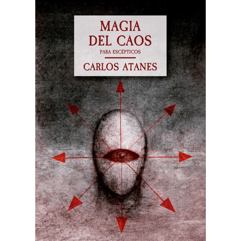 Magia del Caos para escépticos, de Carlos Atanes