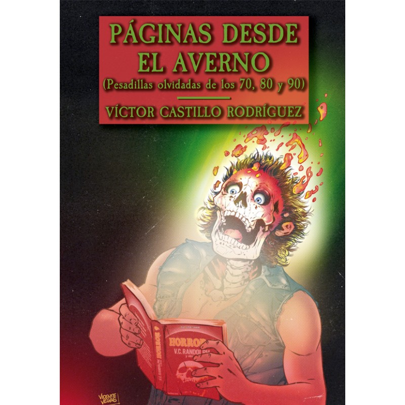 Páginas desde el averno (pesadillas olvidadas de los 70, 80 y 90), de Víctor Castillo Rodríguez