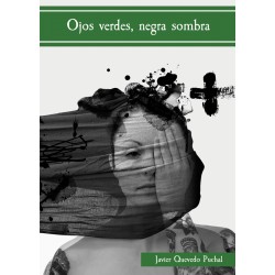 Ojos verdes, negra sombra (Edición de bolsillo), de Javier Quevedo Puchal