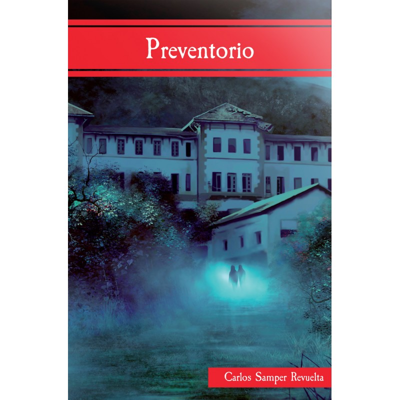 Preventorio (Edición de bolsillo), de Carlos Samper Revuelta