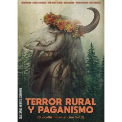 Terror rural y paganismo (Colección el Ocultismo en el Cine Vol.2)