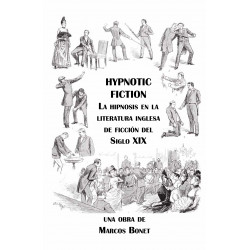 Hypnotic Fiction (La hipnosis en la literatura inglesa de ficción del siglo XIX), de Marcos Bonet