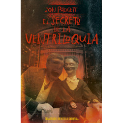 El secreto de la ventriloquia, de Jon Padgett