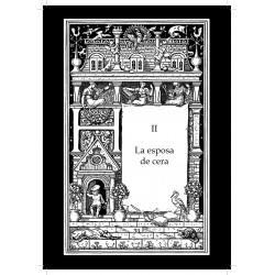 La esposa de cera (y otros relatos)