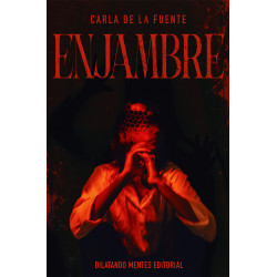 Enjambre, de Carla de la...